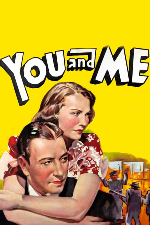You and Me (1938)