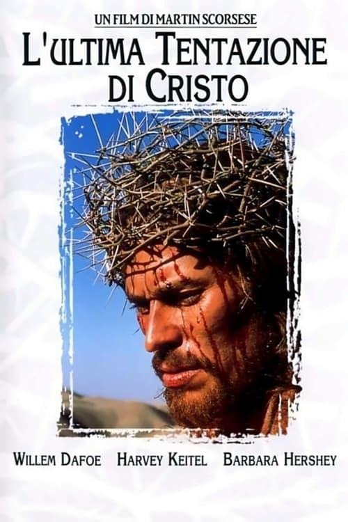 L'ultima tentazione di Cristo (1988)