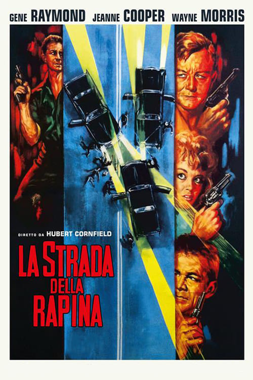 La strada della rapina (1957)