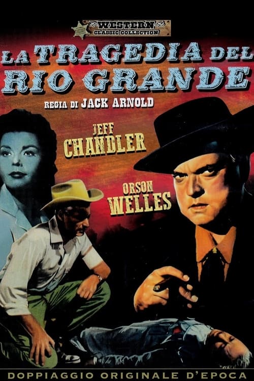 La tragedia del Rio Grande (1957)