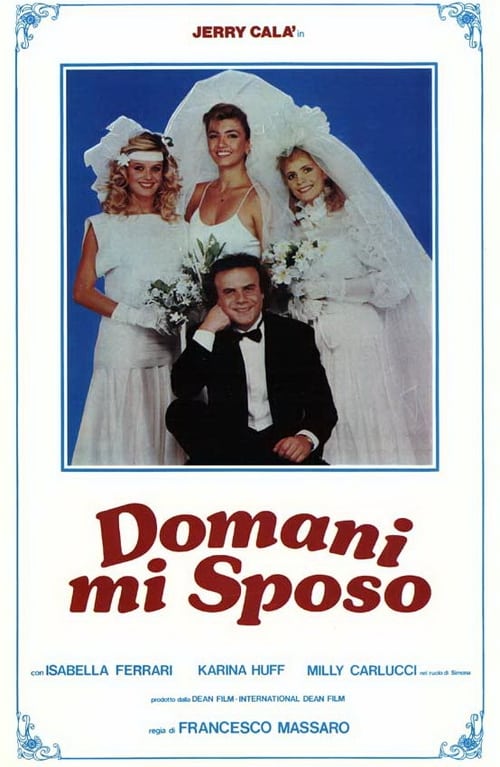 Domani mi sposo (1984)