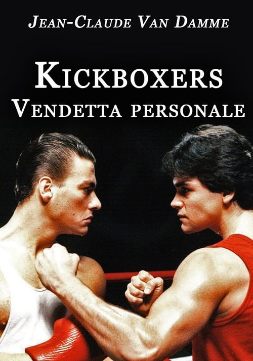 Kickboxers - Vendetta personale (1986)