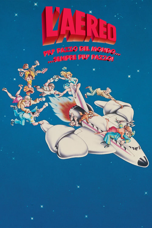 L'aereo più pazzo del mondo... sempre più pazzo (1982)