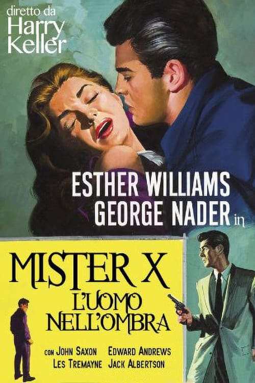 Mister X, l’uomo nell’ombra (1956)