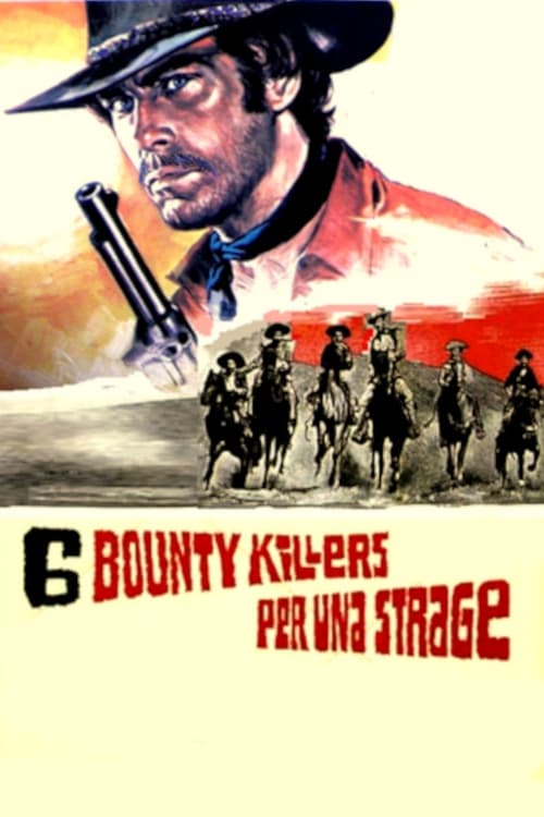 Sei bounty killers per una strage (1973)