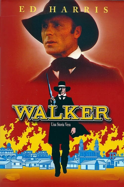 Walker - Una storia vera (1987)